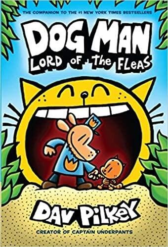 Dog Man 5 Lord of the Fleas: From the Creator of Captain Underpants