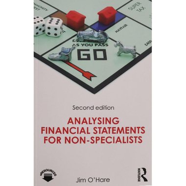 Analysing Financial Statements for Non-specialists