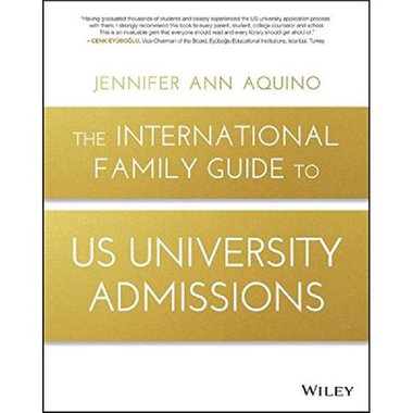 The International Family Guide to US University Admissions