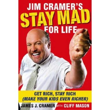 Jim Cramer's: Stay Mad