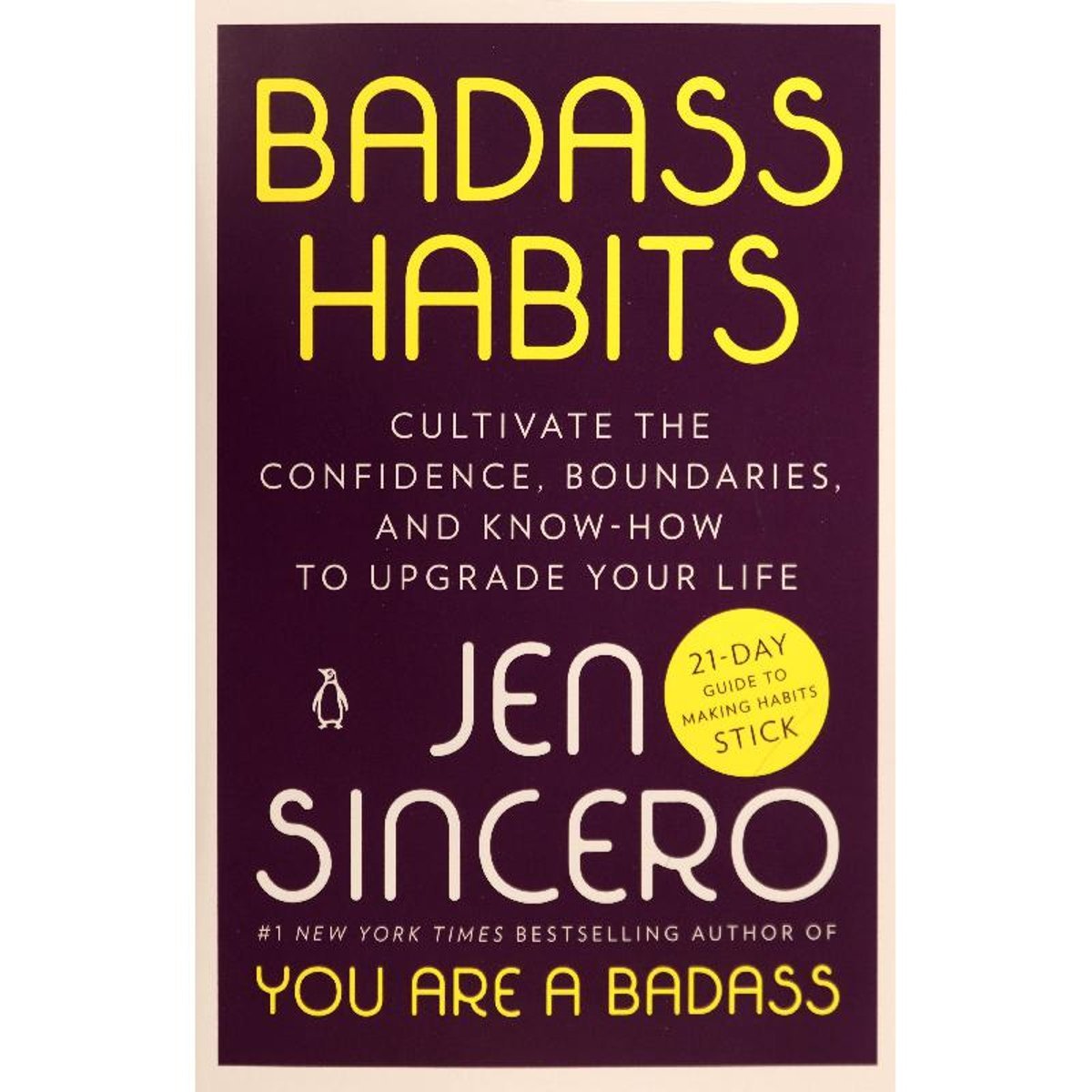Badass Habits - Cultivate The Confidence