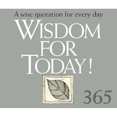 Wisdom for Today!
