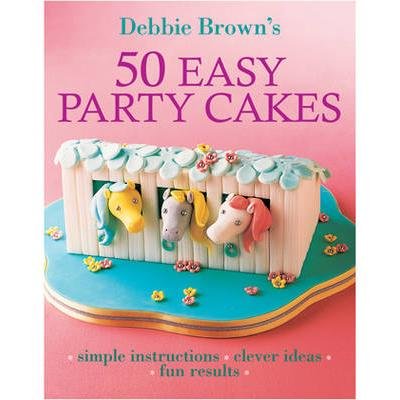 50 Easy Party Cakes