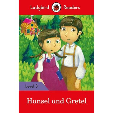 Hansel and Gretel - Level 3 (Ladybird Readers)