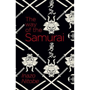 The Way of The Samurai (Arcturus Classics)