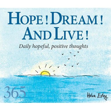 Hope! Dream! Live!