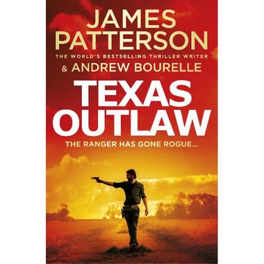 Texas Outlaw - The Ranger has Gone Rogue