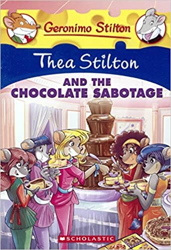 Thea Stilton 19: Thea Stilton and the Chocolate Sabotage