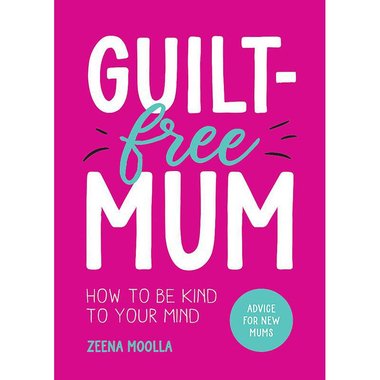 Guilt‎-‎Free Mum