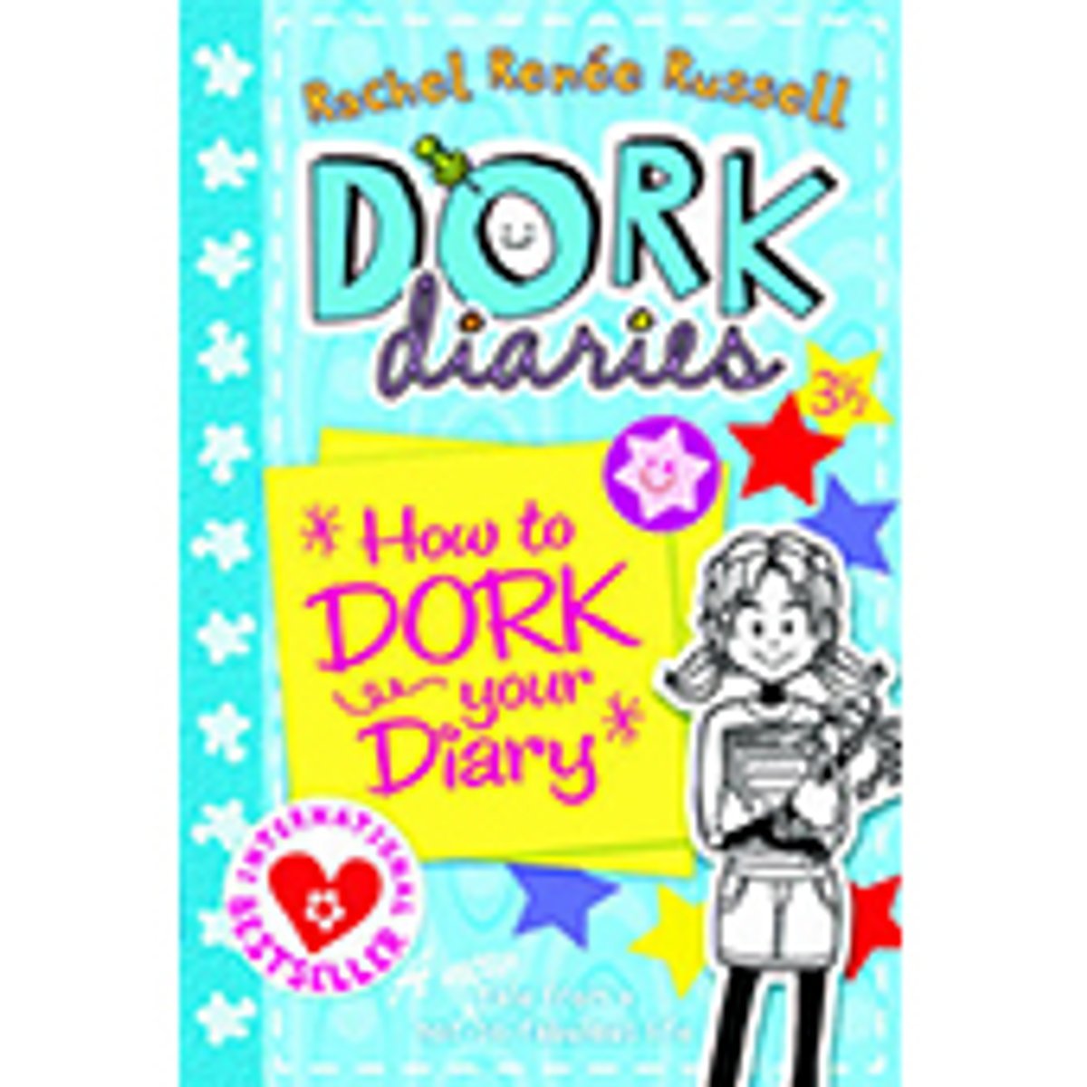 Dork Diaries: How to Dork Your Diary