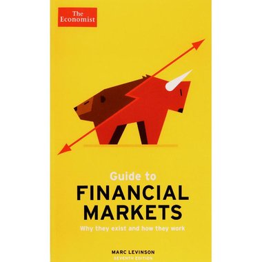 The Economist: Guide to Financial Markets