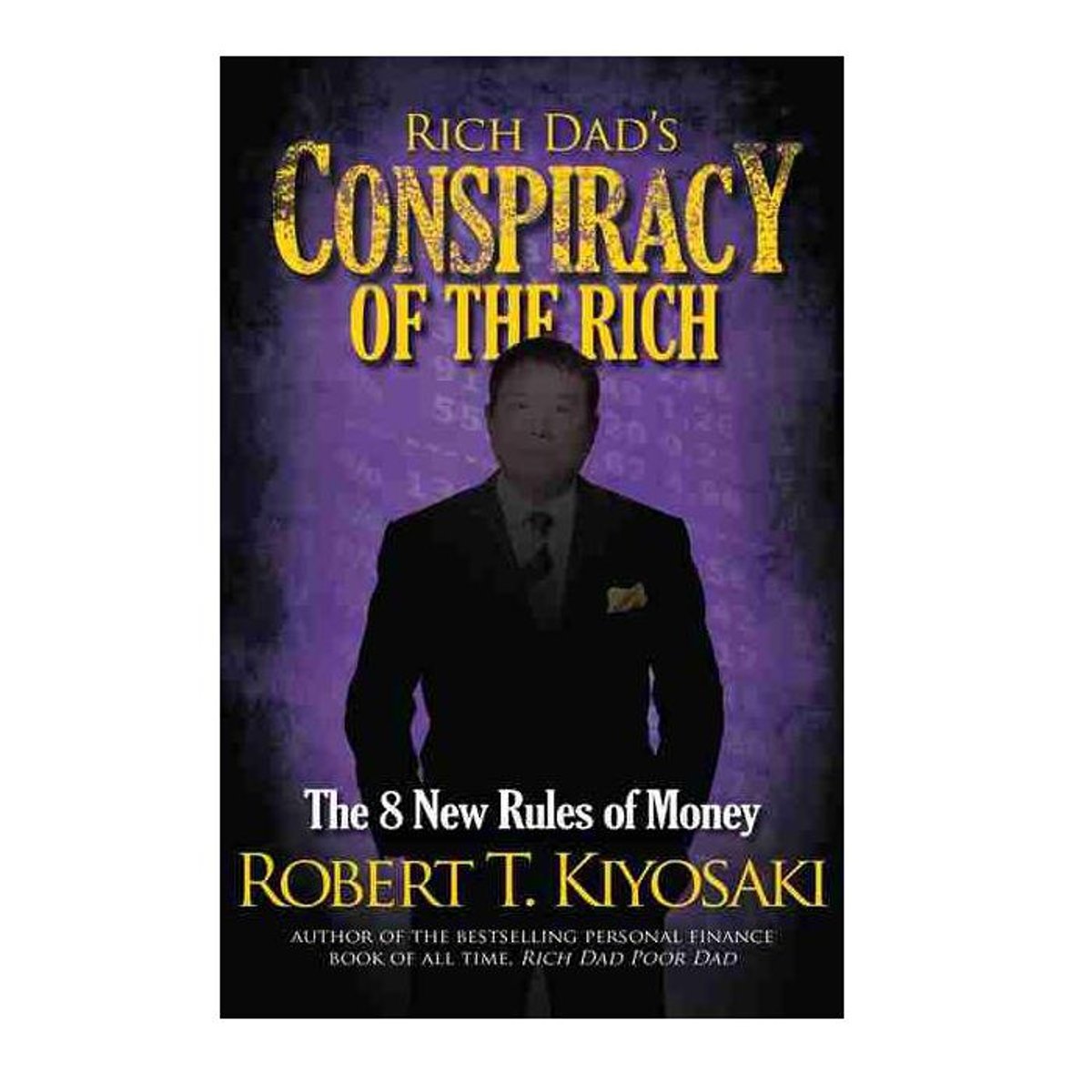 Rich Dad's Conspiracy of The Rich