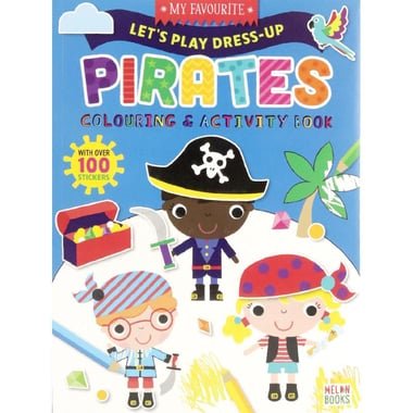 My Favourite: Let's Play Dress-up Pirates - Colouring & Activity Book