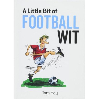 A Little Bit of Football Wit