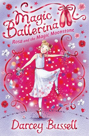 Magic Ballerina 9: Rosa and the Magic Moonstone