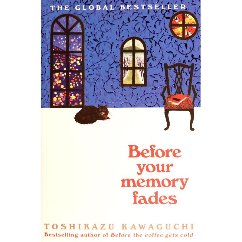 Before Your Memory Fades