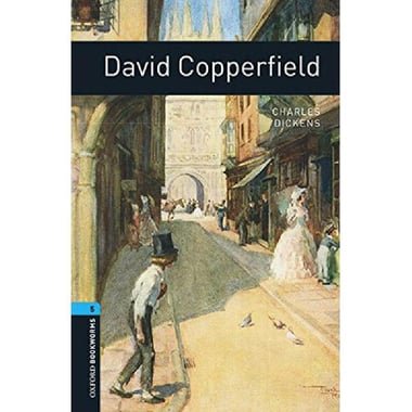 Oxford Bookworms Library: Level 5: David Copperfield
