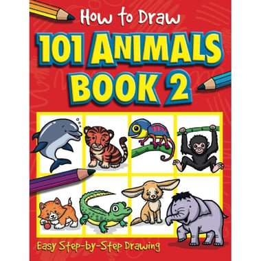 How to Draw 101: Animals  Book 2 - Easy Step-by-Step Drawing