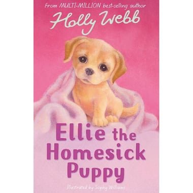Ellie The Homesick Puppy (Holly Webb Animal Stories)