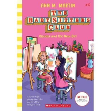 The Baby-Sitters Club: Claudia and The New Girl  Book 12 (Netflix)
