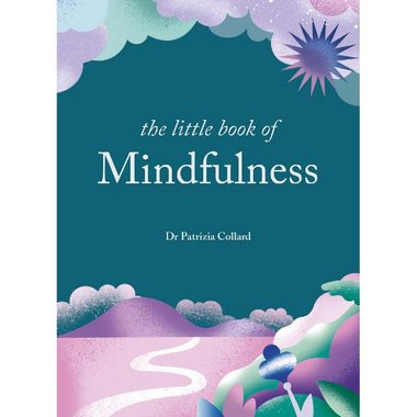 Little Book of Mindfulness