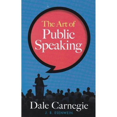 The Art of Public Speaking (Dover Thrift Editions)