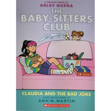 The Baby-Sitters Club: Claudia and The Bad Joke  Book 15 - A Graphic Novel
